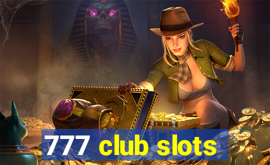 777 club slots